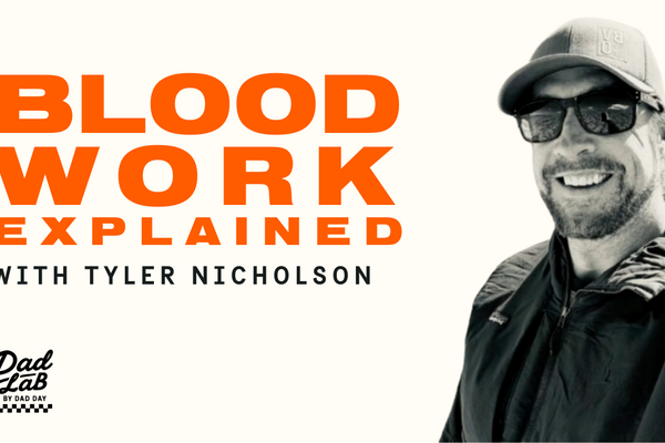 Blood Work Explained: A Crash Course for Dads